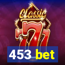 453 bet